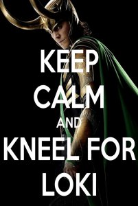 keep_calm_and_kneel_for_loki_by_ameh_lia-d50ru16